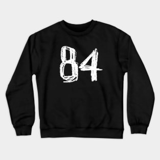 1984, 84 Crewneck Sweatshirt